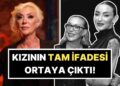 Hayatını Kaybeden Güllü’nün “Annemi Öldürmek İstiyorum” Diyen Kızı Tuğyan’ın Tam İfadesi Ortaya Çıktı!