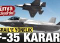 Hollanda’dan İsrail’e yönelik F-35 kararı!