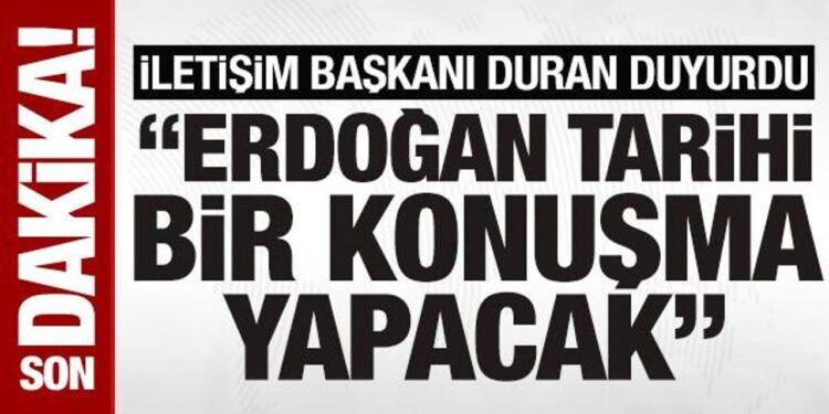 İletişim Başkanı: ‘Erdoğan, bugün BMGK’de tarihe geçecek bir konuşma yapacak’