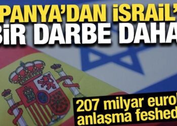 İspanya’dan İsrail’e bir darbe daha! 207 milyar euroluk anlaşma feshedildi