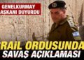 İsrail ordusu son dakika duyurdu! Kan dökmeye kılıf uyduran savaş açıklaması