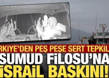 İsrail’den Sumud Filosu’na baskın! Türkiye’den peş peşe sert tepkiler