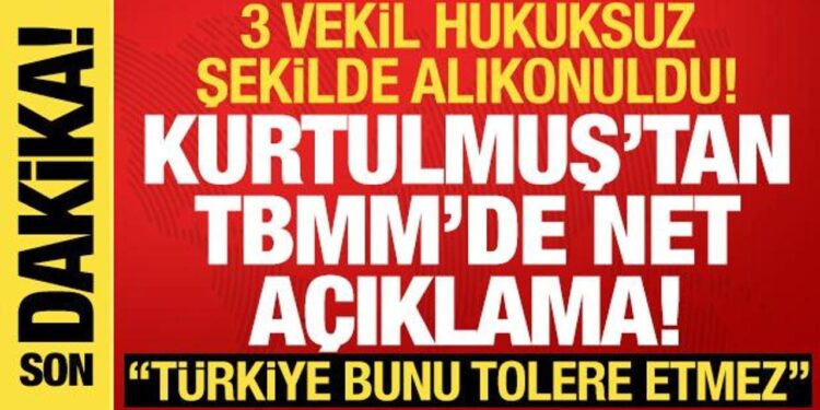 İsrail’in 3 vekili alıkoyması: Kurtulmuş’tan net açıklama! ‘Türkiye bunu tolere etmez’