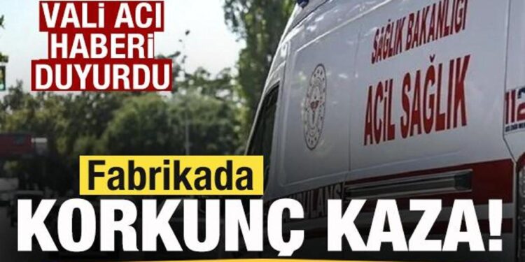 Kimya fabrikasında korkunç kaza: Vali acı haberi duyurdu