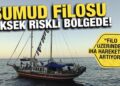 Küresel Sumud Filosu: Filo üzerindeki İHA hareketliliği artıyor