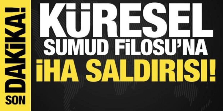 Küresel Sumud Filosu İHA saldırısına uğradı