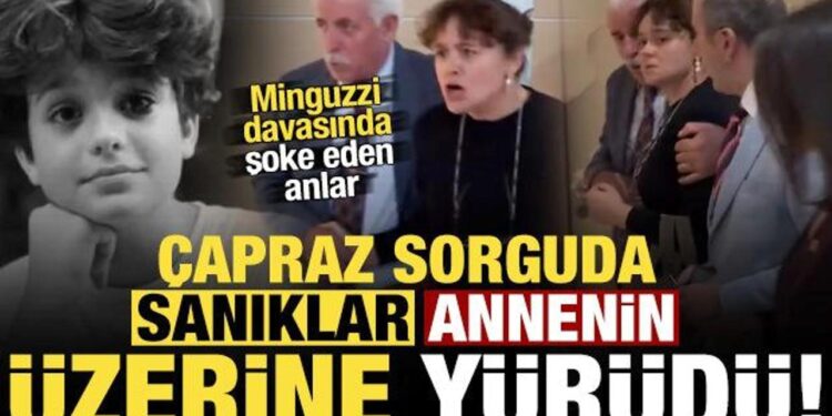 Minguzzi davasında şoke eden anlar! Çapraz sorguda sanıklar, annenin üzerine yürüdü…