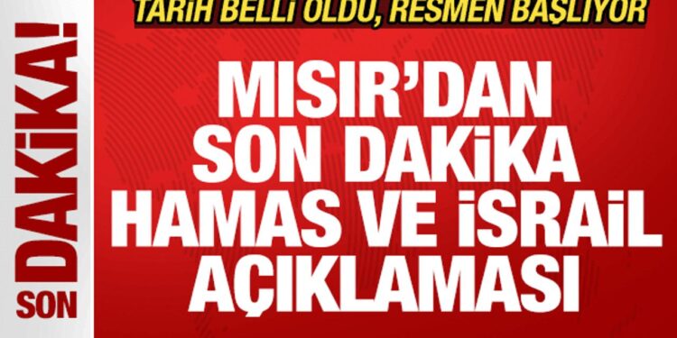 Mısır’dan son dakika İsrail ve Hamas açıklaması! Tarih verdiler! Resmen başlıyor