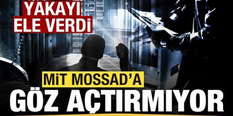 MİT’ten MOSSAD operasyonu! Yakayı ele verdi