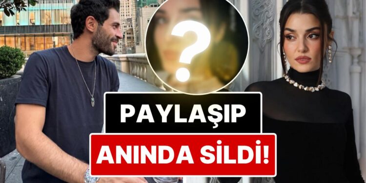 Paylaşıp Hemen Sildi: Sessizliğini Bozan Hande Erçel’den Eski Sevgilisi Hakan Sabancı’ya Gözü Yaşlı Gönderme!
