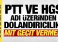 PTT ve HGS üzerinden dolandırıcılık! MİT operasyon düzenledi: 10 tutuklu