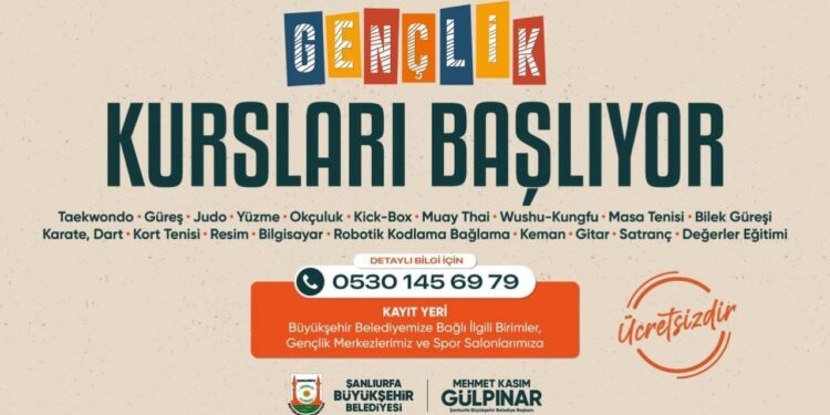 Şanlıurfa Büyükşehir Belediyesi’nin gençlik kursları başlıyor