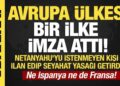 Son dakika… Avrupa ülkesi bir ilke imza attı: Netanyahu istenmeyen kişi ilan edildi!