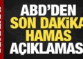 Son dakika: Beyaz Saray’dan Hamas açıklaması!