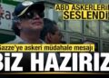 Son dakika Gazze açıklaması: Artık ordu kurmanın zamanı geldi! Biz hazırız!