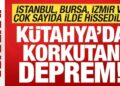 Son dakika: Kütahya’da deprem! İstanbul, Bursa, İzmir ve çok sayıda ilde hissedildi!