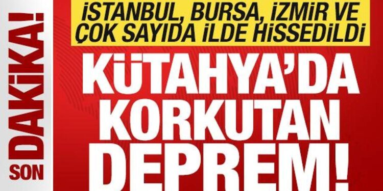 Son dakika: Kütahya’da deprem! İstanbul, Bursa, İzmir ve çok sayıda ilde hissedildi!
