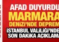Son Dakika: Marmara Denizi’nde 5 büyüklüğünde deprem! İstanbul Valiliği’nden ilk açıklama