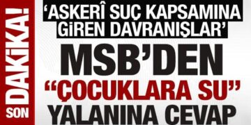 SON DAKİKA: MSB’den ‘çocuklara su’ yalanına cevap: Askerî suç kapsamına giren davranışlar
