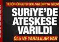 Son dakika: Suriye’de ateşkes sağlandı! SDG saldırıya geçmişti! Hükümetten açıklama