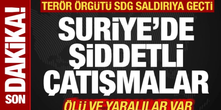Son dakika: Suriye’de şiddetli çatışmalar! SDG saldırıya geçti! Ölü ve yaralılar var