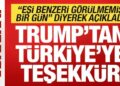 Son dakika: Trump ‘eşi benzeri olmayan bir gün’ diyerek Türkiye’ye teşekkür etti