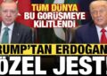 Tarihi görüşme öncesi Trump’tan Erdoğan’a özel jest!