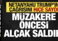 Trump’ın çağrısına kulak asmıyor… İsrail, Gazze’ye saldırmayı sürdürüyor!