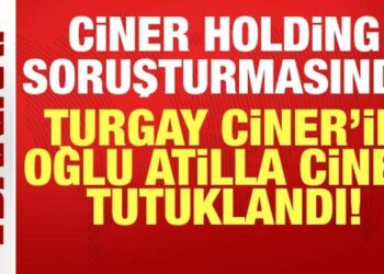 Turgay Ciner’in oğlu Atilla Ciner tutuklandı