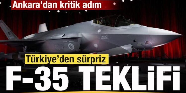 Türkiye’den ABD’ye süprirz F-35 teklifi! Kritik adım