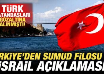 Türkiye’den son dakika Sumud Filosu ve İsrail açıklaması! Vatandaşlar gözaltına alınmıştı