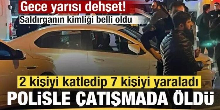 2 kişiyi katledip 7 kişiyi yaraladı, polisle çatışmada öldü Saldırganın kimliği belli oldu