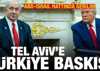 ABD-İsrail hattında gerilim! Washington’dan Tel Aviv’e Türkiye baskısı
