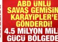 ABD ünlü uçak gemisini Karayipler’e gönderdi: 4.5 milyon milis bölgede!