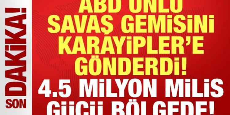 ABD ünlü uçak gemisini Karayipler’e gönderdi: 4.5 milyon milis bölgede!