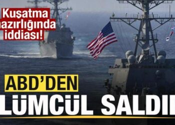 ABD’den ölümcül saldırı! Son dakika açıklaması! Kuşatma hazırlığında iddiası!