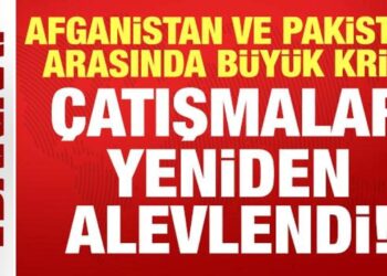Afganistan ve Pakistan arasında savaş krizi: Çatışmalar yeniden alevlendi!
