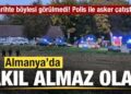 Almanya’da akıl almaz olay! Tarihte böylesi görülmedi! Polis ile asker çatıştı