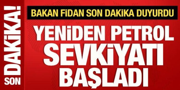 Bakan Fidan: Irak’tan petrol sevkiyatı yeniden başladı