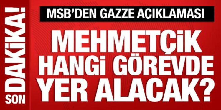 Bakan Güler: TSK Gazze için hazır! Hangi görevde yer alacak? Bakanlıkta açıklama