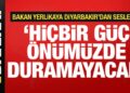 Bakan Yerlikaya’dan Diyarbakır’da Terörsüz Türkiye mesajı: Önümüzde duramayacaklar
