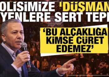 Bakan Yerlikaya’dan polise ‘düşman’ diyenlere tepki: Bu alçaklığa kimse cüret edemez