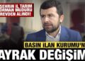 Basın İlan Kurumu’nda bayrak değişimi: Genel Müdürlüğe Abdulkadir Çay atandı!