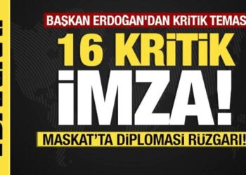 Başkan Erdoğan’dan kritik temas! Maskat’ta diplomasi rüzgarı! 16 imza atıldı!