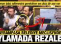 Bayrampaşa Belediye Meclisi’ndeki oylamada rezalet! “Meclis başkanı suç işledi”