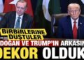Birbirlerine düştüler: Erdoğan ve Trump’ın arkasında dekor olduk!