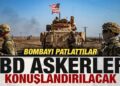 Bombayı patlattılar: ABD askerleri konuşlandırılacak