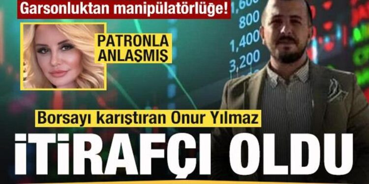 Borsayı karıştıran Onur Yılmaz itirafçı oldu! Patronla anlaşıp dolandırmışlar