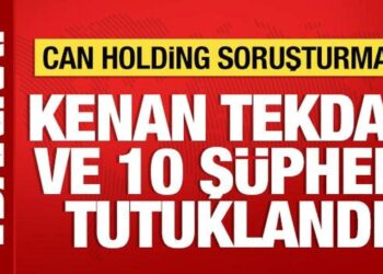 Can Holding soruşturmasında Kenan Tekdağ ve 10 şüpheli tutuklandı