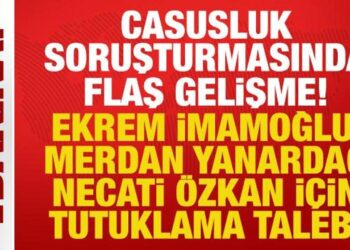 Casusluk soruşturmasında Ekrem İmamoğlu, Yanardağ ve Özkan hakkında tutuklama talebi